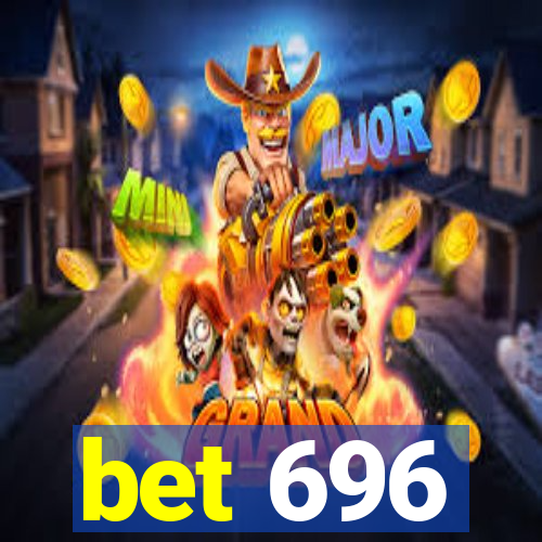 bet 696